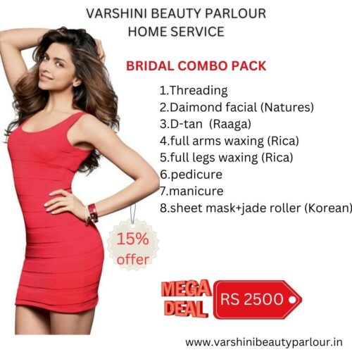 1.Threading 2.whitening facial 3.D-tan 4.underarms waxing 5.half legs waxing 6.full arms waxing 1599 Bridal Combo Pack